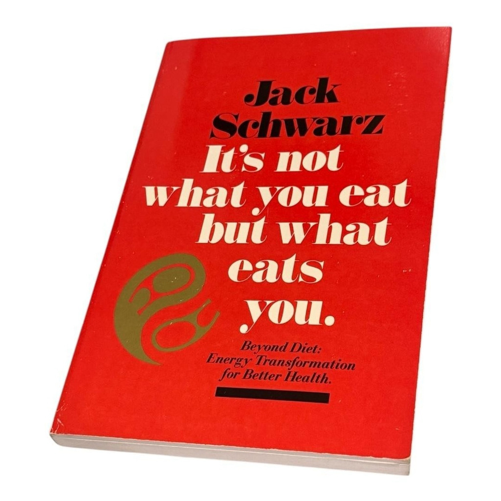 Vintage 1988 Jack Schwarz It's Not What You Eat But What Eats You PB Signed